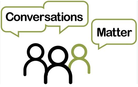 Conversations Matter