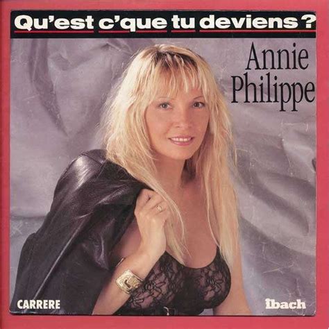 Qu Est Ce Que Tu Deviens Arret Sur Image De Annie Philippe Sp Chez