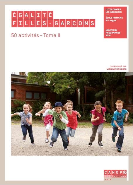 50 Activités Pour L égalité Filles Garçons L école