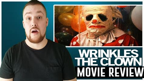 Wrinkles The Clown Movie Review Youtube