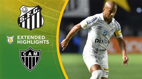 Santos vs Atlético Mineiro Extended Highlights Brasileiro Série A