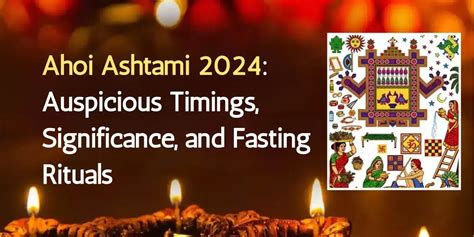 Ahoi Ashtami 2024: Timings, Significance, & Fasting Rituals