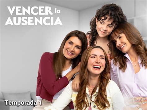 Prime Video Vencer La Ausencia Season