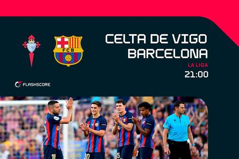 Tragédie ou survie pour le Celta contre le Barça en guise de juge de