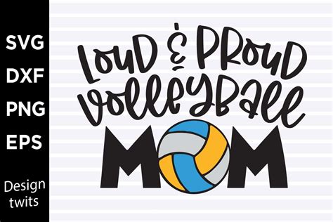 Loud And Proud Volleyball Mom Svg Graphic By Designtwits · Creative Fabrica