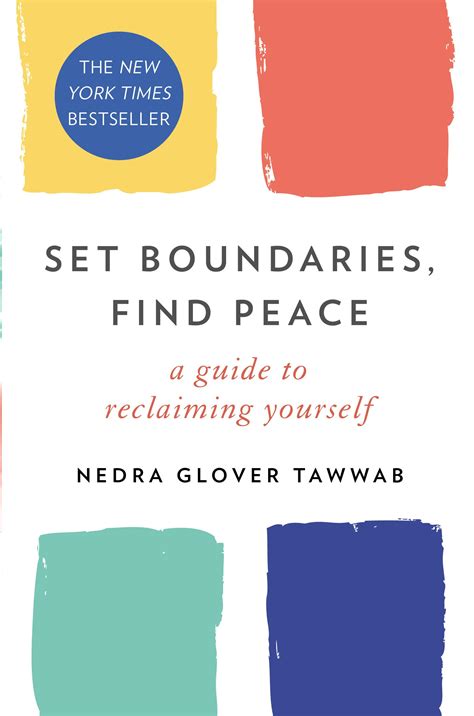 Set Boundaries Find Peace A Guide To Reclaiming Yourself By Nedra