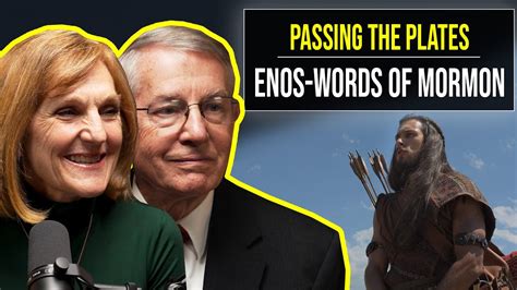 Enos Words Of Mormon April 15 21 John Welch And Lynne Wilson Come Follow Me Book Of Mormon