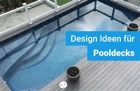 Pooldeck Design Ideen Poolroboter Und Poolsauger