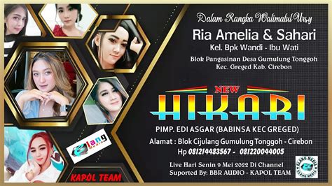 Live Dangdut New Hikara Walimatul Ursy Ria Sahari Desa Gumulung