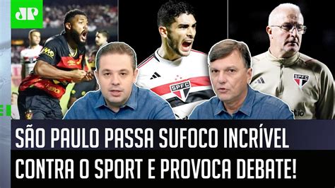 É ISSO gente Se teve um PONTO POSITIVO pro São Paulo contra o Sport