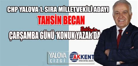 MİLLETVEKİLİ ADAYI BECAN GAZETE AKKENT OKUYUCULARI İÇİN YAZACAK