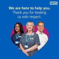 Nhs Staff Respect Help Us Help You Primary Care Services Campaign