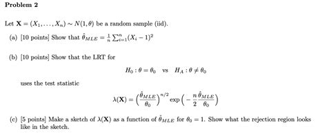 Solved Let X X Dots Xn N Be A Random Sample Chegg