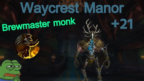 Waycrest Manor Brewmaster Monk Pov Df Season Youtube