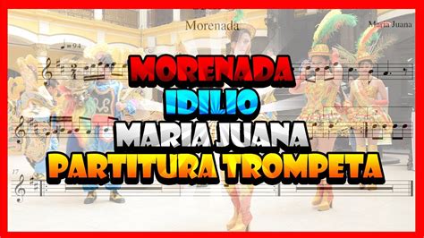 Partitura Trompeta Morenada 💃idilio Maria Juana🎺 Youtube