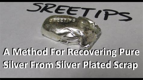 Method For Recovering Silver From Silver Plated Items Youtube