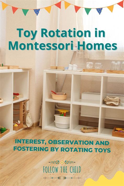 The Benefits Of Toy Rotation In Montessori Homes