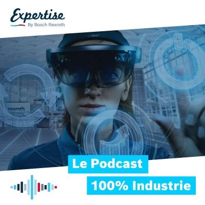 Expertise Podcast By Bosch Rexroth Tout Comprendre Sur La