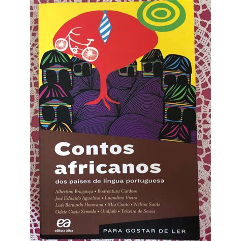 Contos Africanos Dos Paises De Lingua Portuguesa - Livro Contos Africanos Dos Países De Língua Portuguesa. Editora Ática ...