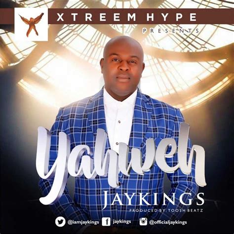 Download And Lyrics Yahweh Jaykings Simply African Gospel Lyrics