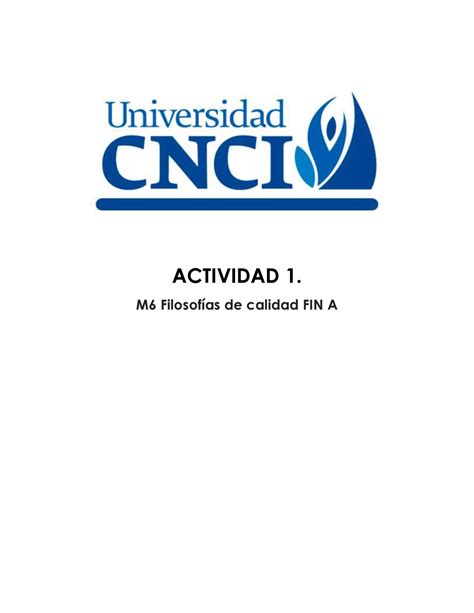 Act1 Filosofiasde Calidad ACTIVIDAD 1 M6 FilosofÌas de calidad FIN A