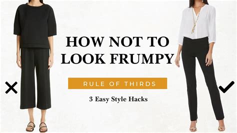 How Not To Look Frumpy Rule Of Thirds Easy Style Hacks Youtube