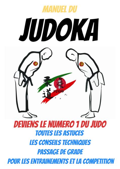 Manuel Du Judoka Manuel De Judo Judo Pour Tous Judo Journal Judo Cadeau