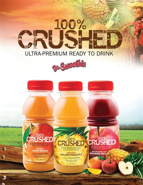 Crushed Is An Ultra Premium Ready To Drink Beverage That Brings Exciting Tastes Textures And