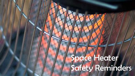 Space Heater Safety Reminders