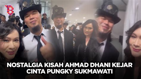 Nostalgia Kisah Ahmad Dhani Kejar Cinta Pungky Sukmawati Sampai