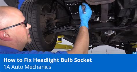 How To Replace Headlight Socket Diagnosis And Repair Tips A Auto