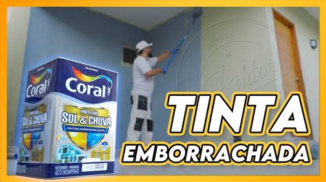 A Melhor Tinta Emborrachada Do Mercado Coral Prote O Sol Chuva