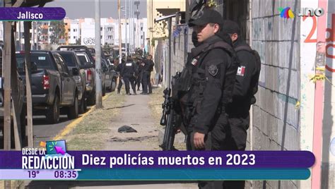 Han muerto al menos 10 policías en lo que va de este 2023 en distintos