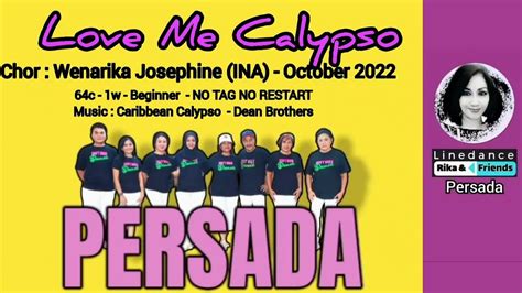 Love Me Calypso Chor Wenarika Josephine Ina October Youtube