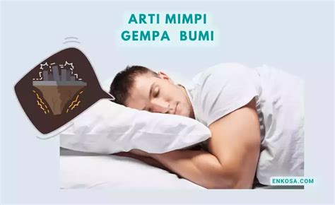 Arti Mimpi Gempa Bumi Mimpi Merupakan Suatu Kejadian Yang Umumnya