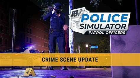 Police Simulator Patrol Officers Kostenloses Crime Scene Update