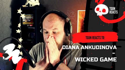 First Time Reacting To Diana Ankudinova Wicked Game Tgun Reaction