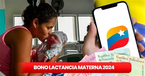 NUEVO Bono De La Patria Enero 2024 COBRA HOY Lactancia Materna