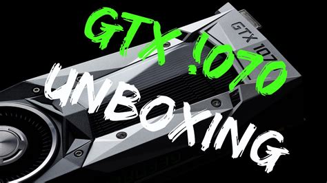 Nvidia Gtx Unboxing First Look At The New Gtx Founders