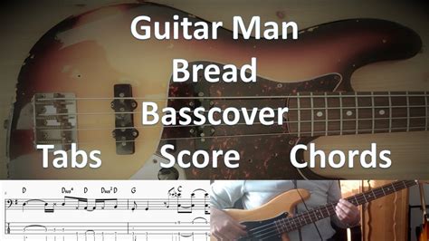 Bread With Guitar Man Bass Cover Tabs Score Notation Chords Transcription Youtube