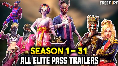 FREE FIRE SEASON 1 SEASON 31 ALL ELITE PASS OFFICIAL TRAILERS ALL