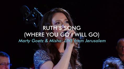 Ruth's Song (Where You Go I Will Go) - Marty Goetz & Misha Goetz: Song ...