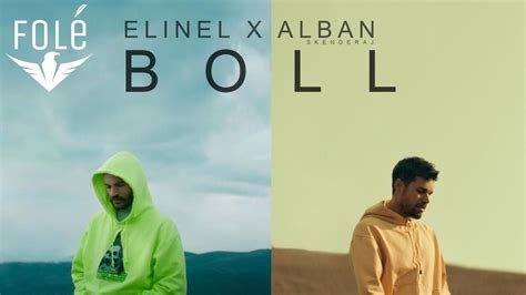 ELINEL x ALBAN SKENDERAJ - BOLL (Official Video) - YouTube Music