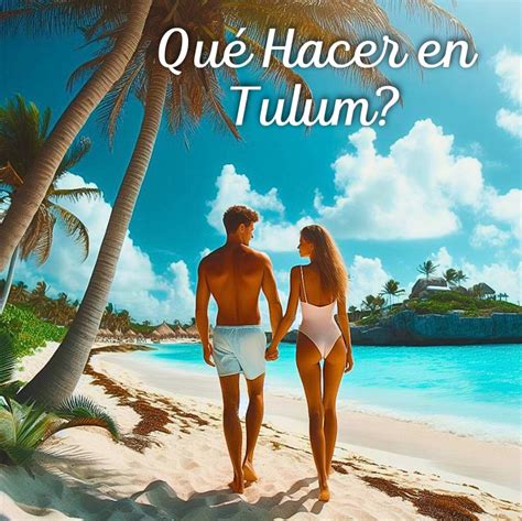 Qué Hacer En Tulum Explora Tulum con Presupuesto 8 Experiencias