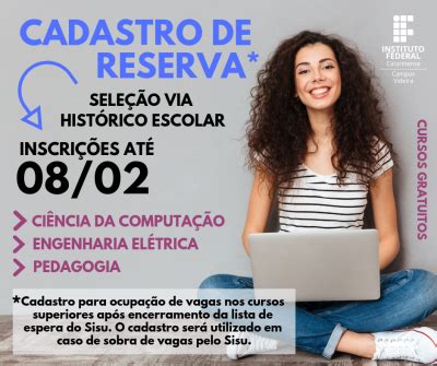 Cursos Superiores inscrições para o Cadastro de Reserva encerram dia 08