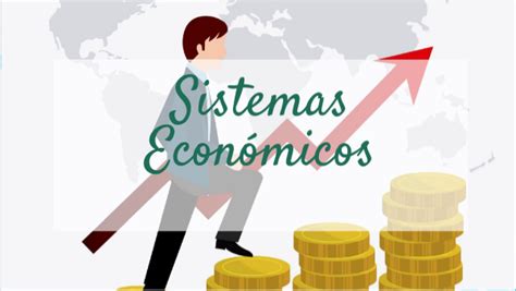 Sistemas Económicos1