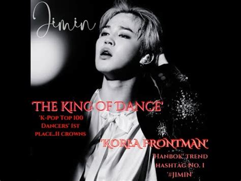 110922 Jimin Dose King Of Dance Jimin Topped Dabeme Top 100 Best