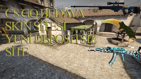 Cs Go Bedava Skin Nas L Al N R Depositisz Bedava Skin Youtube