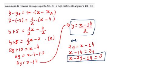 A Equação Da Reta Que Passa Pelo Ponto A 4 5 E Cujo Coeficiente