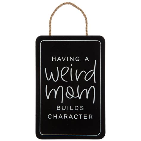 Weird Mom Wood Wall Decor Hobby Lobby 2455772